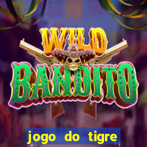 jogo do tigre gratis teste